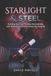 Starlight Independently Published Starlight & Steel Paperback