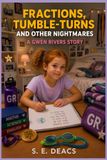 Fractions, Tumble-turns and Other Nightmares: A funny Swimming Chapter book focusing on juggling school and sports (age 6-11)