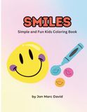 Smiles: Early Child Development Coloring Book