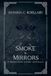 Smoke & Mirrors