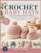 Crochet Baby Hats for Beginners Made Simple