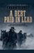 A The Gantry Western-A Debt Paid in Lead