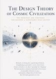 Theory of Cosmic Civilization Design: How Much Can Civilization Grow?