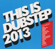 PIAS Nederland Various Artists - This Is Dubstep 2013 (2 CD)
