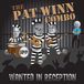 Sonic Rendezvous Pat Winn Combo - Wanted In Reception (CD)