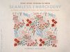 Seamless Shambhala Publications Inc Seamless Embroidery