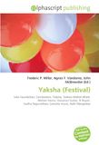 Yaksha Omniscriptum Yaksha (Festival) Paperback