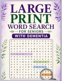 Large Print Word Search for Seniors with Dementia