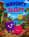 Naughty by Sleepy: Adventures in Jamaica