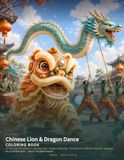 Chinese Lion & Dragon Dance Coloring Book