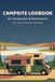 Campsite Log Book for Campervans & Motorhomes: Rate and Record 50 Campsites — A Fill-In Travel Journal with Facilities Checklists, Scoring and a Site Scoreboard