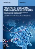 Polymers, De Gruyter Textbook - Polymers, Colloids, and Surface Chemistry