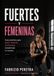 Fuertes y Femeninas