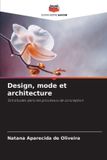 Design, Editions Notre Savoir Design, mode et architecture