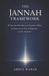 The Jannah Framework: 10 Qur’anic Principles and Prophetic Habits to Prepare for the Day of Judgment Paperback