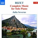 Complete Naxos Julia Severus - Bizet: Complete Piano Music (2 CD)