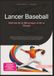 Lancer Baseball: Maîtrise de la Mécanique et de la Vitesse