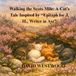 Walking the Scots Mile: A Cat’s Tale Inspired by “Epitaph for J. H., Writer in Ayr”