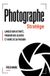 Photographe Libri GmbH Photographe Stratège: Lancer son activité, trouver des clients et vivre de sa passion
