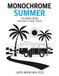 Monochrome Summer Coloring Book for Adults and Teens