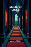 Murder Libri GmbH Murder at School Paperback