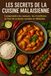 Les Secrets de la Cuisine Malaisienne