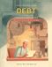 TEACH ME LIKE A KID: DEBT: Getting Out, Staying Out, and Making Interest Work for You Instead