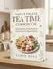 The Ultimate Tea Time Cookbook