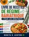 LIVRE DE RECETTES DU RÉGIME BARIATRIQUE POUR DÉBUTANTS