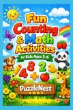 PuzzleNest Fun Counting & Math Activities for Kids Ages 5–6: A Numbers 1–10 Activity Book for Early Learners