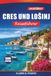 Cres und Lošinj Reiseführer 2026-2027