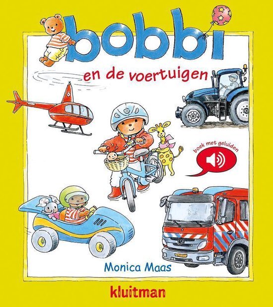 Maas, Monica Bobbi - Bobbi en de voertuigen - geluidenboek
