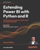 Extending Packt Publishing Extending Power BI with Python and R - Second Edition: Perform advanced analysis using the power of analytical languages