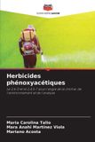 Herbicides Editions Notre Savoir Herbicides phénoxyacétiques: Le 2,4-D et le 2,4,5-T sous l'angle de la chimie, de l'environnement et de l'analyse