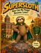Supersloth and the Power of Pause Coloring Book