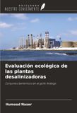Evaluación ecológica de las plantas desalinizadoras: Conjuntos bentónicos en el golfo Arábigo