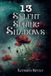 13 Sacred Storylines 13 Sylent Spring Shadows Paperback