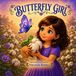 BUTTERFLY Independently Published Butterfly Girl