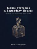 Iconic Perfumes & Legendary Houses / 70 / Unisex