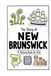 The Story of New Brunswick - A History Book for Kids