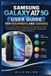 Samsung Galaxy A17 5g User Guide For Beginners And Seniors: The Complete Step-by-Step Manual to Setting Up, Using, and Mastering Your Smartphone with Easy Instructions and Helpful Illustrations
