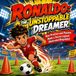 Ronaldo: The Unstoppable Dreamer How Practice and Passion Made a Soccer Legend (Illustrated Biography)