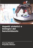 Aspetti sintetici e biologici del benzimidazolo: DE