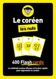 Le Coréen pour les Nuls: 400 Flash cards, la méthode la plus rapide et efficace pour apprendre le coréen