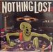 Nothing Lost - Nothing Lost (LP)