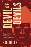 Devil History Press True Crime- Devil of Devils