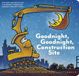 Bonne nuit, bonne nuit chantier