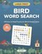 Large Print Bird Word Search: 100 Easy-to-Read Puzzles for Adults and Seniors | Backyard Birds, Owls, Hummingbirds and Nature Themes | Volume 1