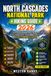 North Cascades National Park HIKING GUIDE 2026: A Complete Step by Step Hiking Guide to Trail Navigation, Detailed Route Descriptions, Scenic Viewpoin