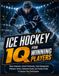 ICE HOCKEY IQ FOR WINNING PLAYERS